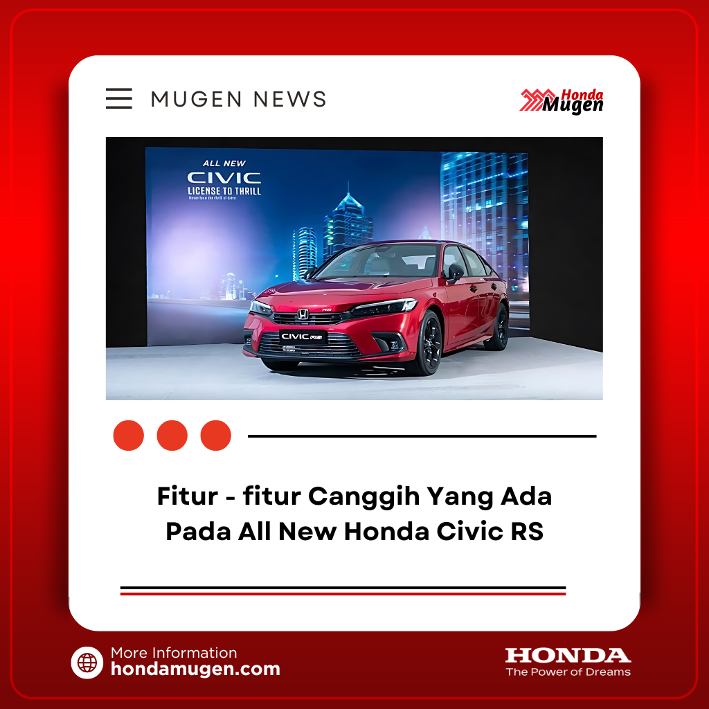 Tahukah Kamu? Ini Fitur Canggih yang Ada di All New Honda Civic RS!