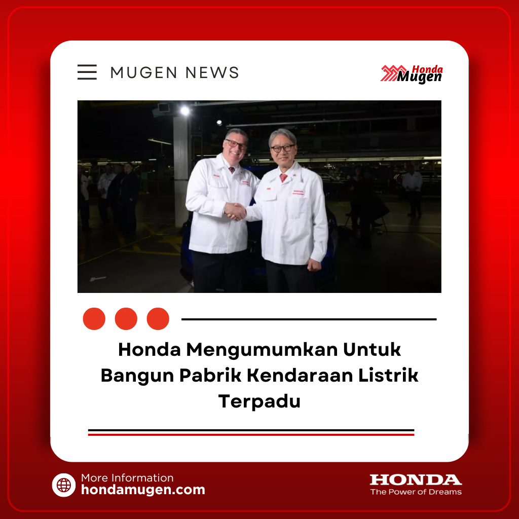 Honda Umumkan Akan Membangun Pabrik Kendaraan Listrik
